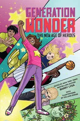 Generation Wonder: Noua eră a eroilor - Generation Wonder: The New Age of Heroes