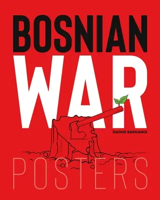 Postere din războiul din Bosnia - Bosnian War Posters