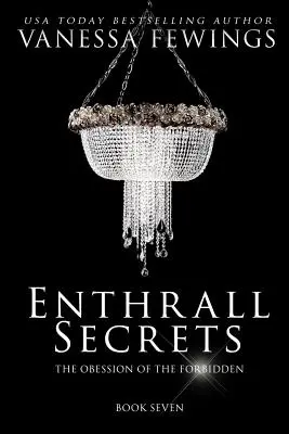Secretele Enthrall: Cartea 7 - Enthrall Secrets: Book 7
