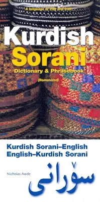 Dicționar și frazebook kurd (sorani)-englez/englez-kurd (sorani) - Kurdish (Sorani)-English/English-Kurdish (Sorani) Dictionary & Phrasebook