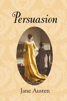 Persuasiune (Reader's Library Classics) - Persuasion (Reader's Library Classics)