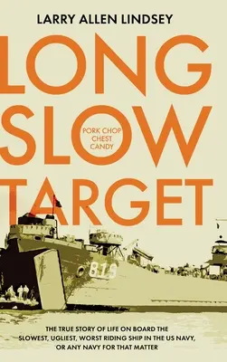 Țintă lungă și lentă - Long Slow Target