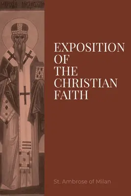 Expunere asupra credinței creștine - Exposition on the Christian Faith