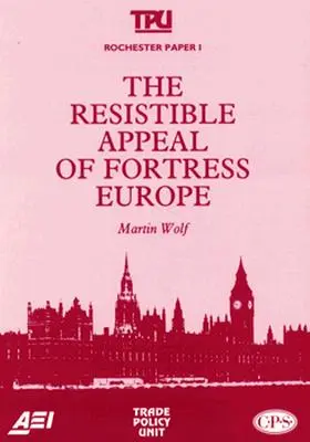 Apelul irezistibil al fortăreței Europa (Rochester Paper; 1) - The Resistible Appeal of Fortress Europe (Rochester Paper; 1)