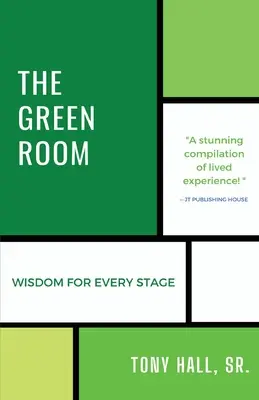 Camera verde: Înțelepciune pentru fiecare etapă - The Green Room: Wisdom for Every Stage