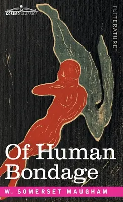 Despre sclavia umană - Of Human Bondage