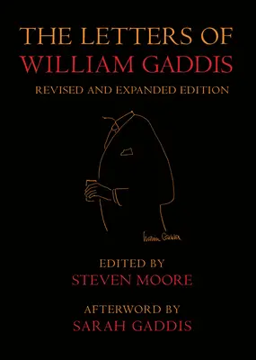 Scrisorile lui William Gaddis: Ediție revizuită - The Letters of William Gaddis: Revised Edition