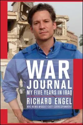 Jurnal de război: Cei cinci ani ai mei în Irak - War Journal: My Five Years in Iraq
