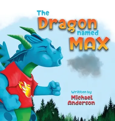 Dragonul numit Max - The Dragon Named Max