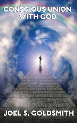 Uniunea conștientă cu Dumnezeu - Conscious Union with God