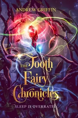 Cronicile Zânei Măseluță: Somnul este supraevaluat - The Tooth Fairy Chronicles: Sleep is Overrated