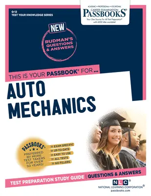 Mecanic auto (Q-12): Ghid de studiu Passbooks Volumul 12 - Auto Mechanics (Q-12): Passbooks Study Guidevolume 12