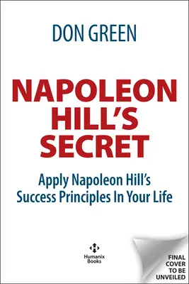 Secretul lui Napoleon Hill - Napoleon Hill's Secret