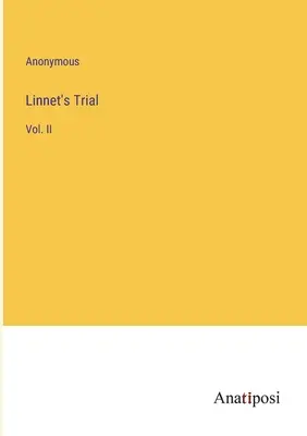 Procesul lui Linnet: Vol. II - Linnet's Trial: Vol. II