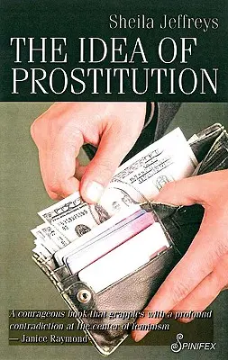 Ideea de prostituție - The Idea of Prostitution