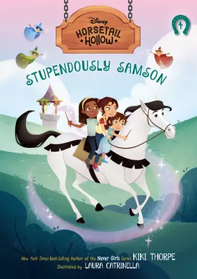 Horsetail Hollow Stupendously Samson (Horsetail Hollow, Cartea 4) - Horsetail Hollow Stupendously Samson (Horsetail Hollow, Book 4)