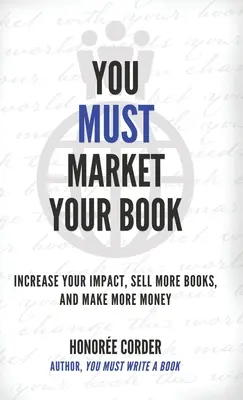 Trebuie să-ți comercializezi cartea - You Must Market Your Book
