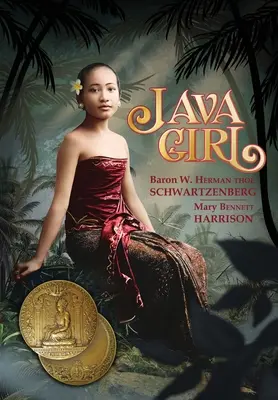 Fata din Java: O poveste de dragoste din Indiile Olandeze de Est - Java Girl: A Romance of the Dutch East Indies