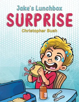 Surpriza cutiei de prânz a lui Jake - Jake's Lunchbox Surprise