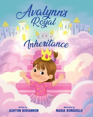 Moștenirea regală a lui Avalynn - Avalynn's Royal Inheritance