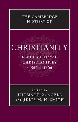 Istoria Cambridge a creștinismului - The Cambridge History of Christianity