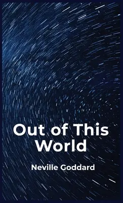 Din această lume - Out Of This World