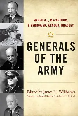 Generalii de armată: Marshall, Macarthur, Eisenhower, Arnold, Bradley - Generals of the Army: Marshall, Macarthur, Eisenhower, Arnold, Bradley
