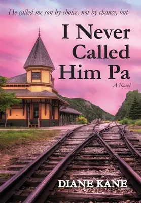 Nu i-am spus niciodată Pa - I Never Called Him Pa