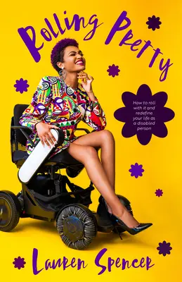 Access Your Drive and Enjoy the Ride: Un ghid al unei persoane cu dizabilități pentru a-ți atinge visele - Access Your Drive and Enjoy the Ride: A Guide to Achieving Your Dreams from a Person with a Disability