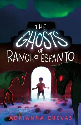 Fantomele din Rancho Espanto - The Ghosts of Rancho Espanto