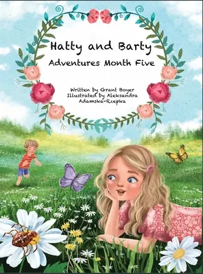 Aventurile lui Hatty și Barty luna a cincea - Hatty and Barty Adventures Month Five