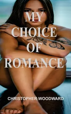 Alegerea mea romantică - My Choice of Romance