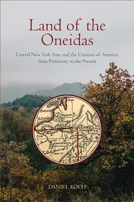 Țara Oneidas - Land of the Oneidas