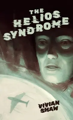 Sindromul Helios - The Helios Syndrome