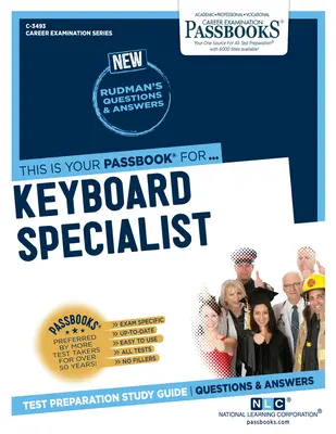 Specialist tastatură (C-3493): Passbooks Study Guidevolume 3493 - Keyboard Specialist (C-3493): Passbooks Study Guidevolume 3493