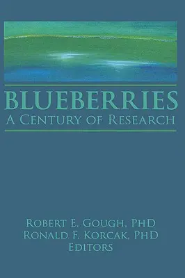Afinele: Un secol de cercetare - Blueberries: A Century of Research