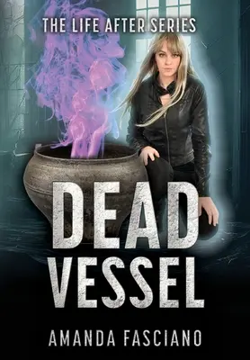 Vasul mort - Dead Vessel