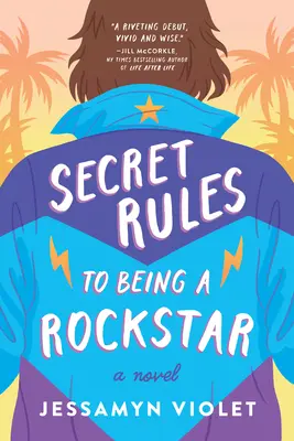Reguli secrete pentru a fi un Rockstar - Secret Rules to Being a Rockstar