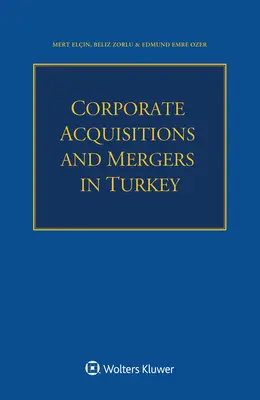 Achiziții și fuziuni corporative în Turcia - Corporate Acquisitions and Mergers in Turkey
