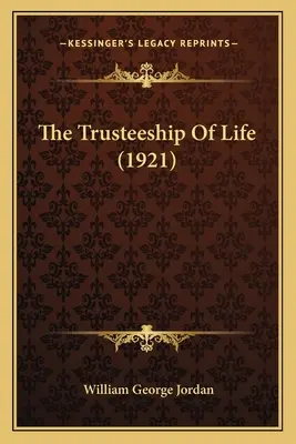 Tutela vieții (1921) (The Trusteeship Of Life) - The Trusteeship Of Life (1921)