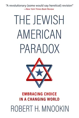 Paradoxul evreilor americani: Îmbrățișarea alegerii într-o lume în schimbare - The Jewish American Paradox: Embracing Choice in a Changing World