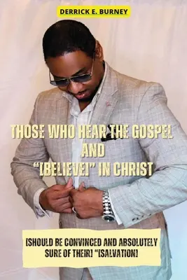 Cei care aud Evanghelia și [cred]: Una dintre cele mai bune cărți inspiraționale creștine - Those Who Hear the Gospel and [Believe]: One of the BEST Christian Inspirational Books