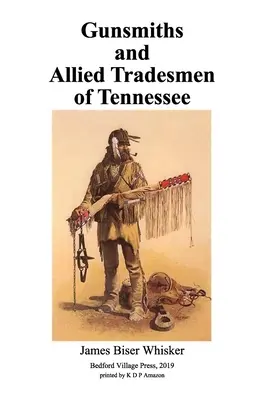 Armurieri și meseriași în domeniu din Tennessee - Gunsmiths and Allied Tradesmen of Tennessee