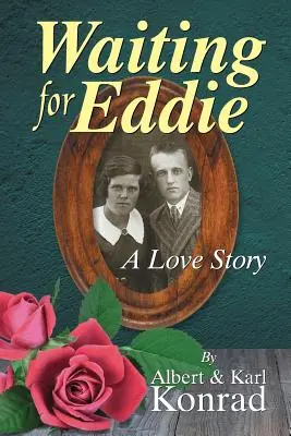 Așteptându-l pe Eddie: O poveste de dragoste - Waiting for Eddie: A Love Story