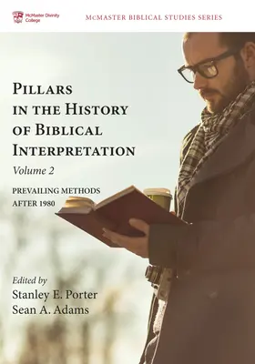Piloni în istoria interpretării biblice, volumul 2 - Pillars in the History of Biblical Interpretation, Volume 2