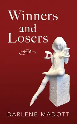 Învingători și învinși: Tales of Life, Law, Love and Loss Volumul 203 - Winners and Losers: Tales of Life, Law, Love and Loss Volume 203