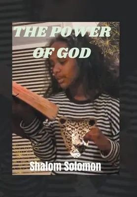 Puterea lui Dumnezeu - The Power of God