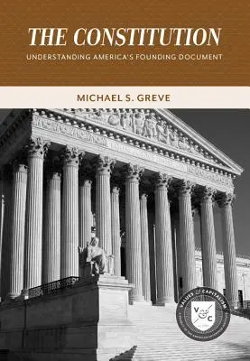 Constituția: Înțelegerea documentului fondator al Americii - The Constitution: Understanding America's Founding Document