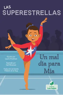 Un Mal Da Para MIA (Ziua proastă a Miei) - Un Mal Da Para MIA (Mia's Bad Day)