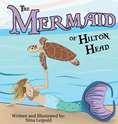 Sirena din Hilton Head - The Mermaid of Hilton Head